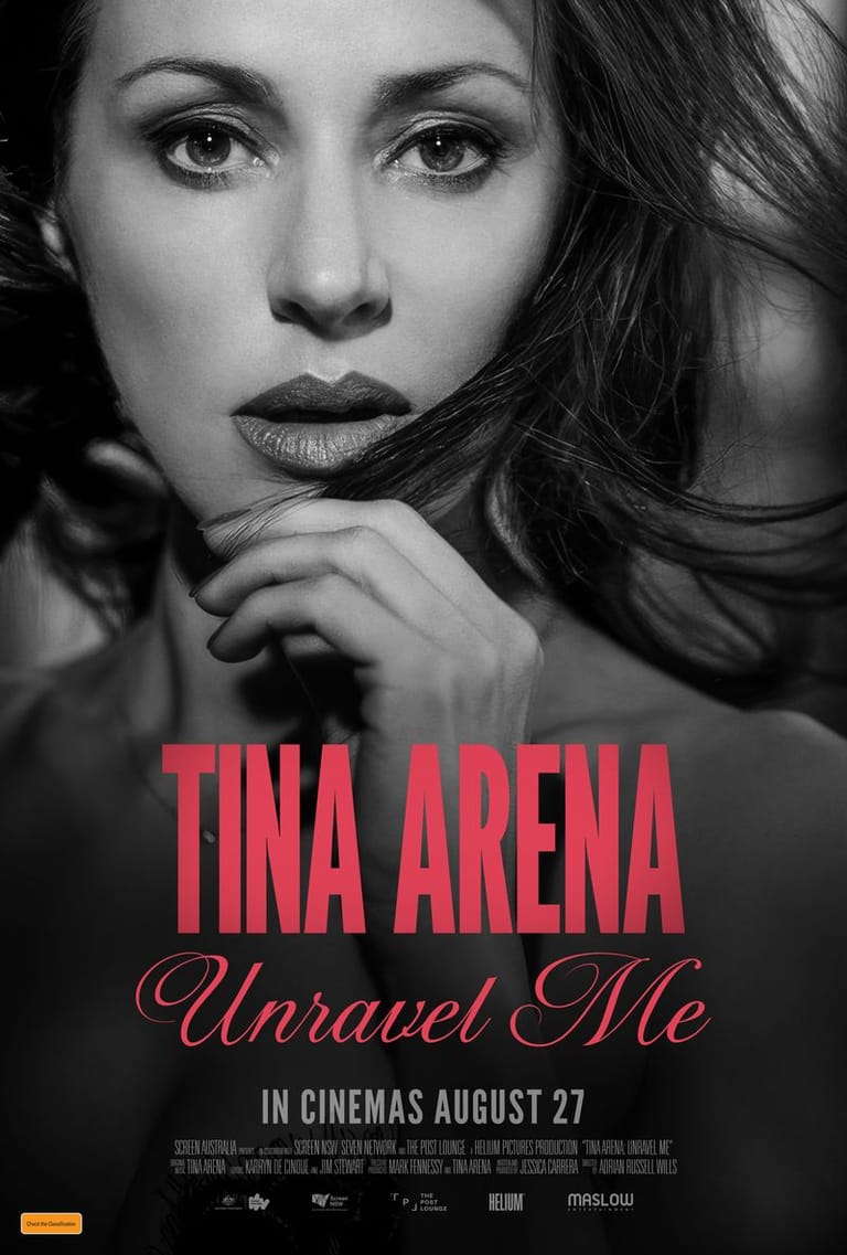 Black and white portrait of a woman with dark hair and bold red text reading "TINA ARENA Unravel Me" and cinema release date.