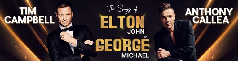 Tim Campbell and Anthony Callea pose either side of "The Songs of Elton John, George Michael" text on a gold and black promotional banner.