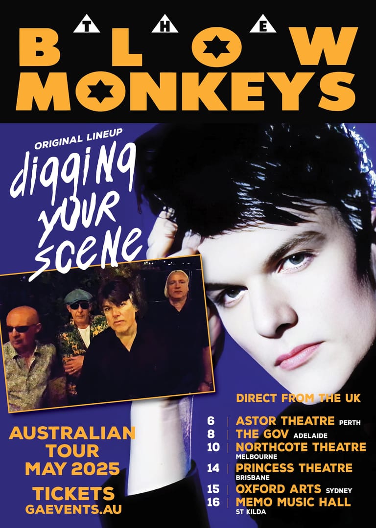 Blow Monkeys tour poster featuring band members and close-up portrait, with Australian dates listed for May 2025.