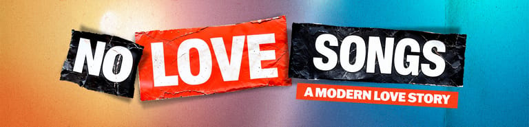 Bold red and white "No Love Songs" text with subtitle "A Modern Love Story" on orange and blue gradient background.