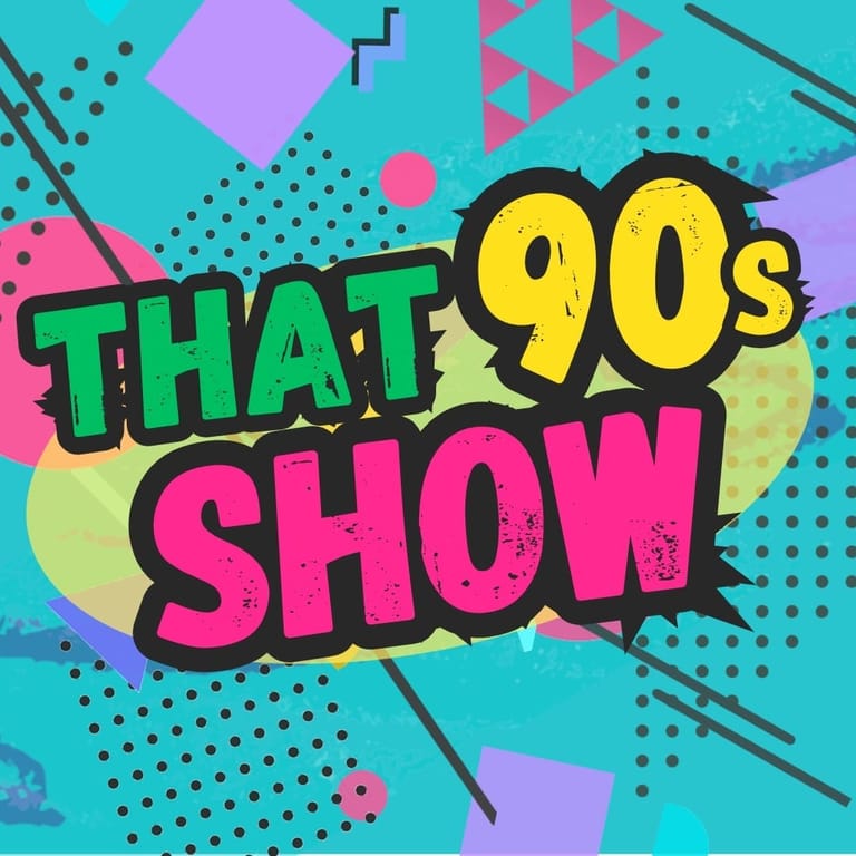 Bright pop-art style graphic with "THAT 90s SHOW" text in neon green and magenta against turquoise background with geometric shapes.