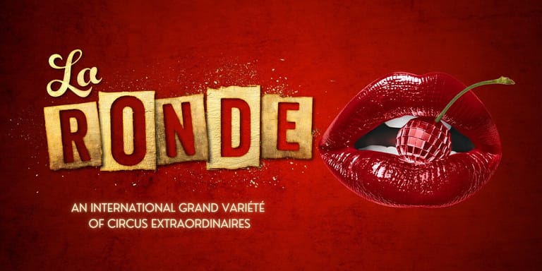 Gold lettering and a glossy red lips graphic on deep red background promote La Ronde circus spectacular.