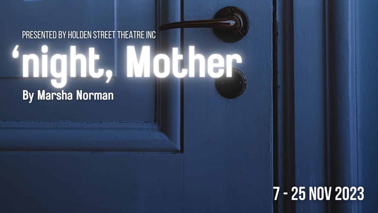Blue door with black handles against dark background, theatrical poster text for 'night, Mother production.