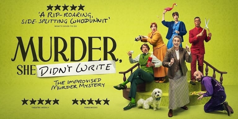 Colourful promotional poster for Murder, She Didn't Write featuring seven performers in costume surrounding a small white dog against a bright yellow-green background.