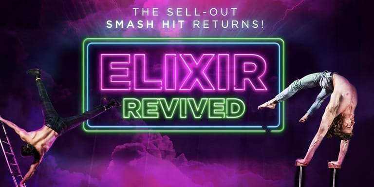 Neon sign reading "ELIXIR REVIVED" glows pink and green against purple stage lighting with performers in silhouette.