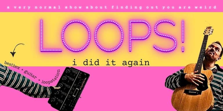 Vibrant promotional poster for "Loops! I Did It Again" featuring purple text on a split yellow and pink background with musical instruments.