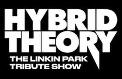 Bold white text reading "Hybrid Theory: The Linkin Park Tribute Show" on a black background.