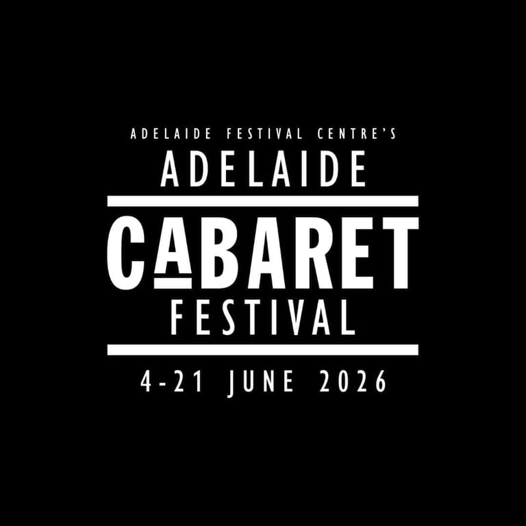 Adelaide Cabaret Festival logo and dates (4–21 June 2026) on black background.