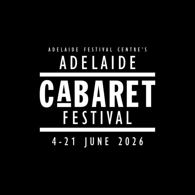Adelaide Cabaret Festival logo and dates (4–21 June 2026) on black background.