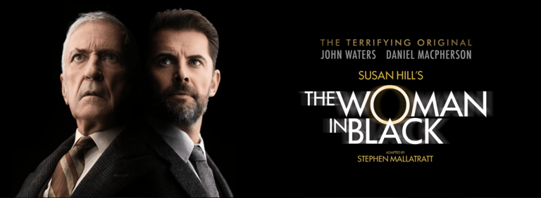 Two men in formal attire stand against a dark background with text promoting "The Woman in Black" theatre production.