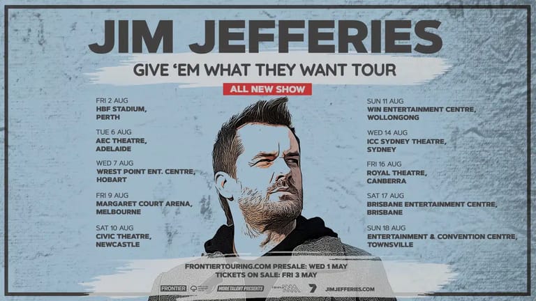 Jim Jefferies promotional poster for "Give 'Em What They Want" tour featuring performer's portrait and Australian venue dates.