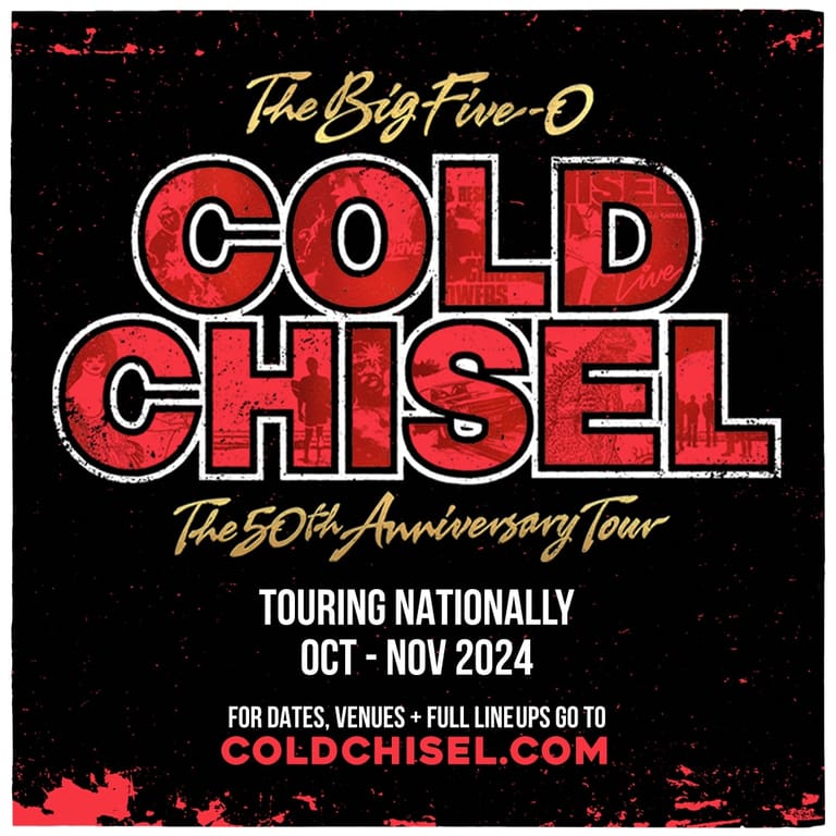 Cold Chisel announces The Big Five-O Cold Chisel national tour dates October to November 2024.