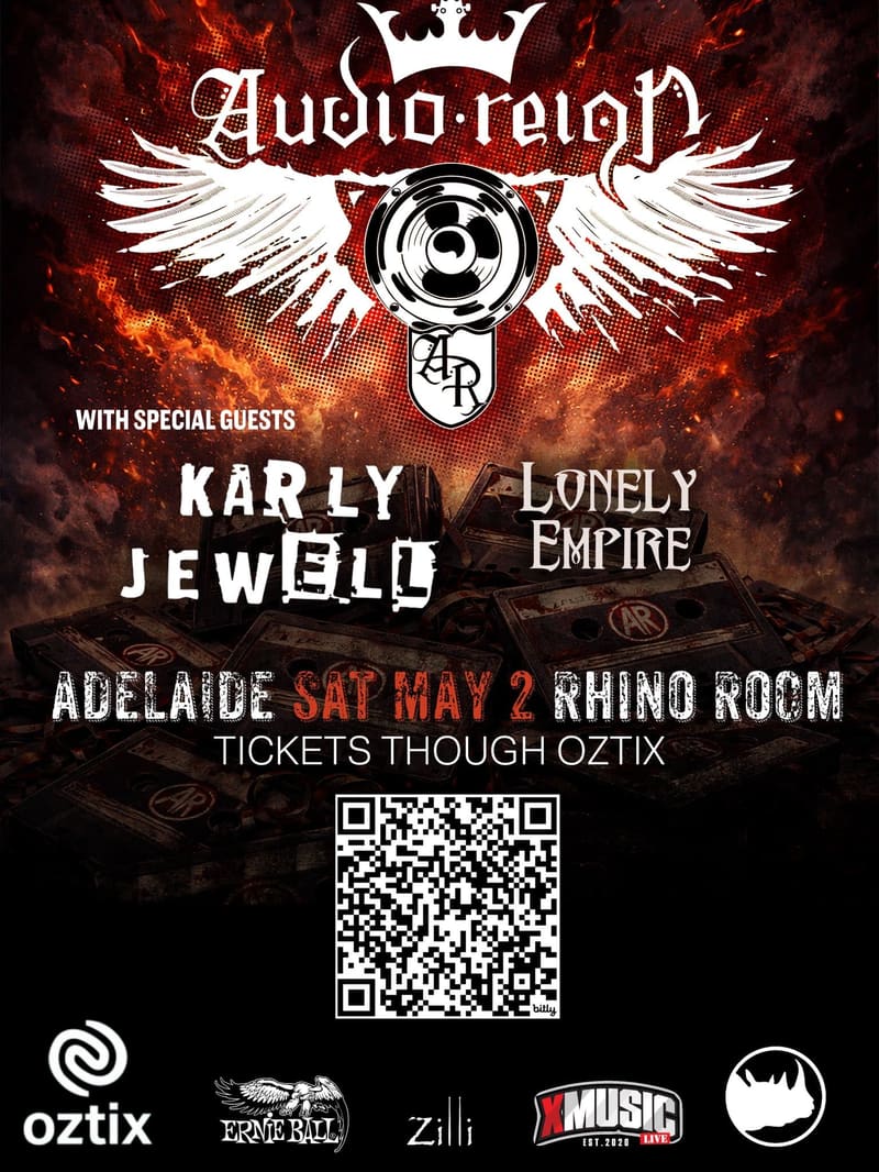 Audio Reign concert poster featuring winged logo and fire background, listing performers Karly Jewel and Lonely Empire at Rhino Room Adelaide on Saturday May 2.